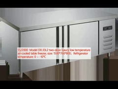 55/2000 Modèle D0.33L2 Congélateur de table refroidi par air de luxe à basse température à deux portes, taille : 1500*760*800 ； Température du réfrigérateur : 0 ~ -10 ℃